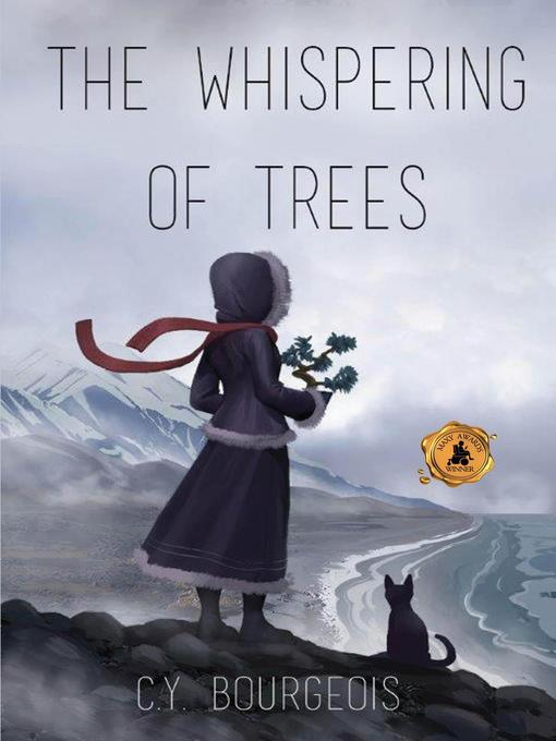 Title details for The Whispering of Trees by C.Y. Bourgeois - Wait list
